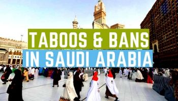 Taboos and Bans in Saudi Arabia